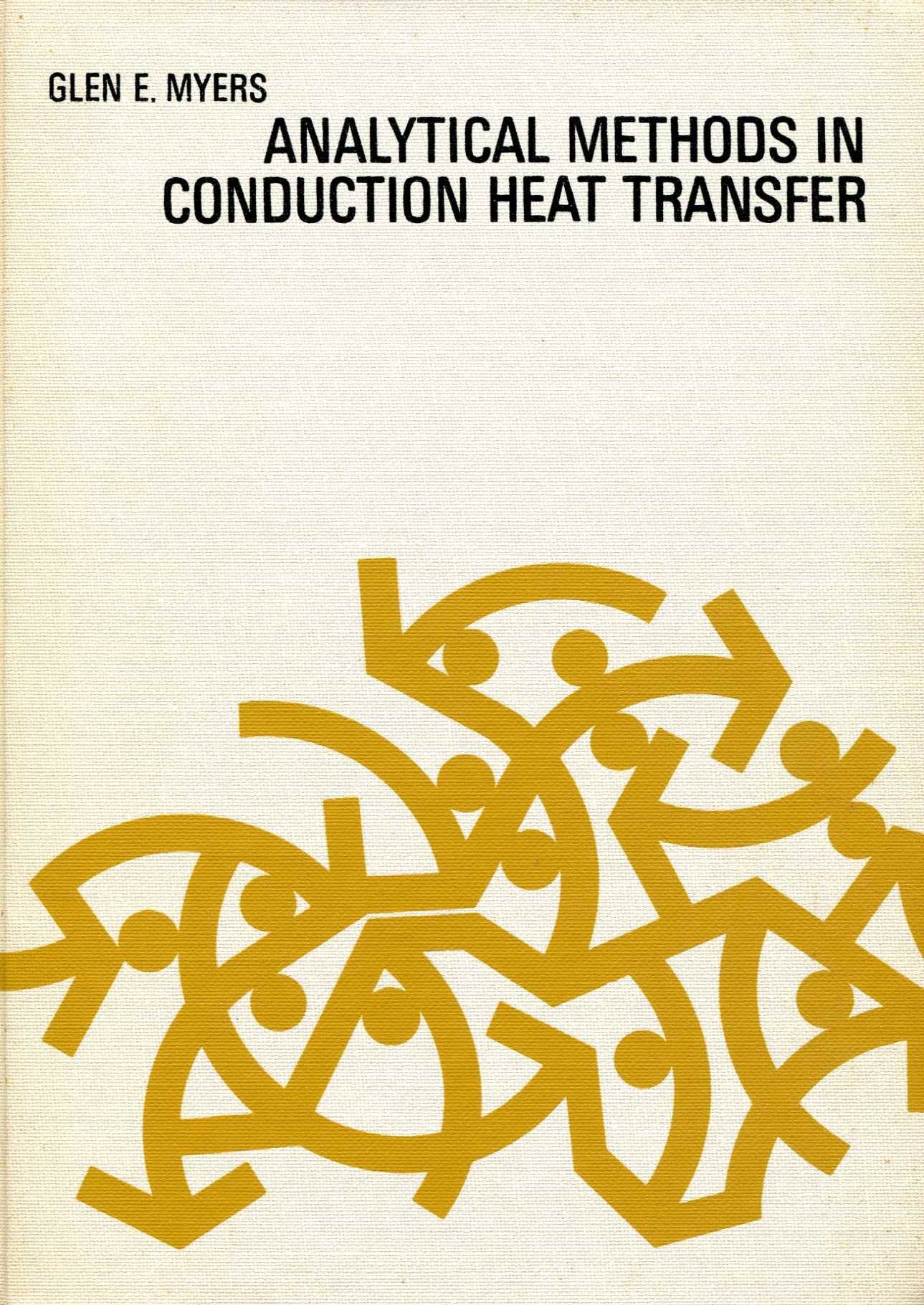 Analytical Methods In Conduction Heat Transfer,Used