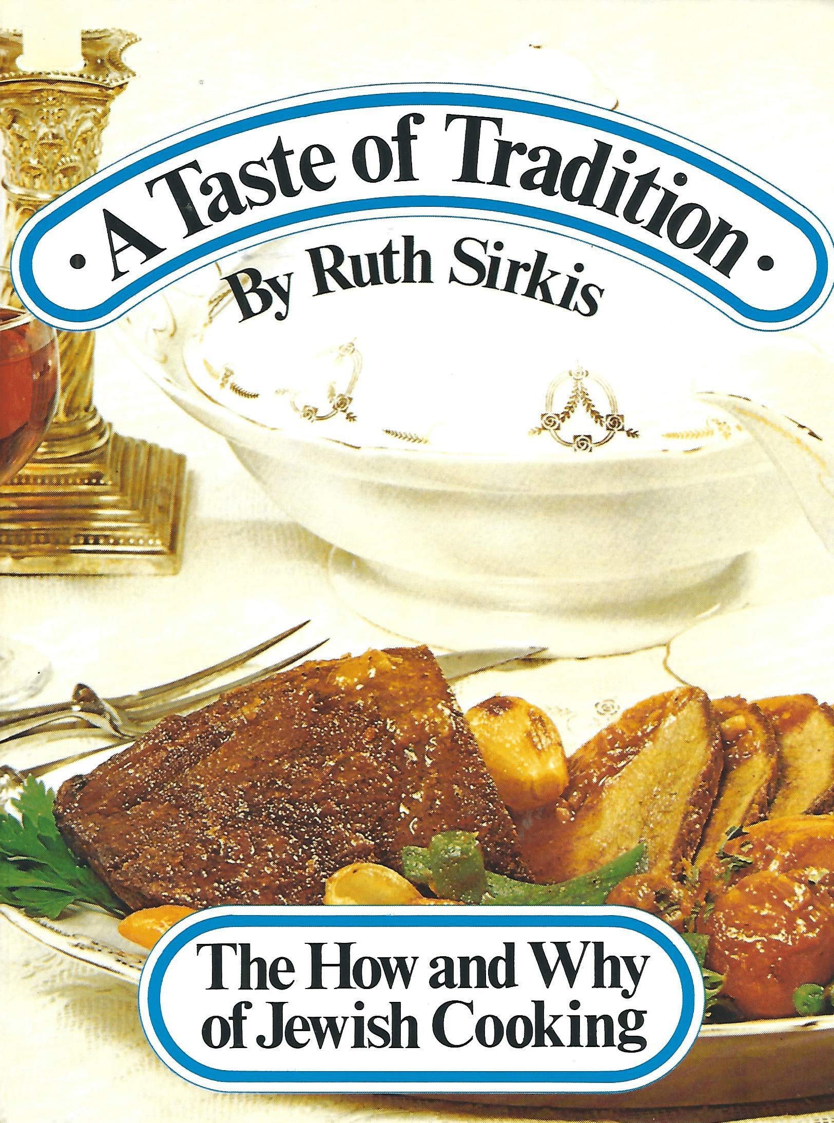 A Taste Of Tradition: The How And Why Of Jewish Cooking
