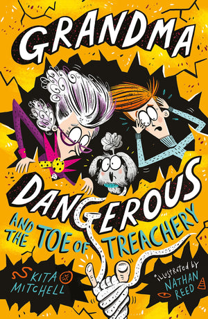 Grandma Dangerous And The Toe Of Treachery (Grandma Dangerous, 3)