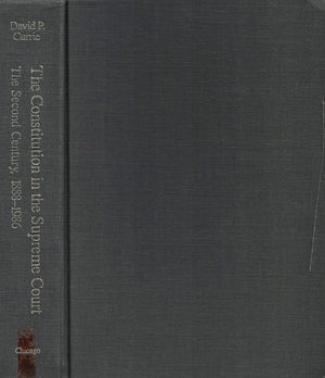 The Constitution in the Supreme Court: The Second Century, 18881986,Used