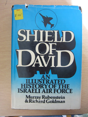 Shield of David: An illustrated history of the Israeli Air Force,Used