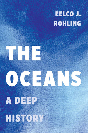 The Oceans: A Deep History,Used