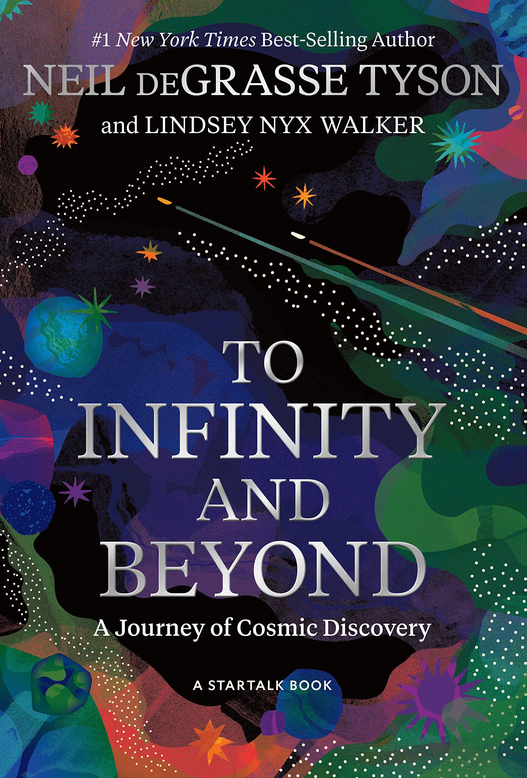 To Infinity And Beyond: A Journey Of Cosmic Discovery,Used