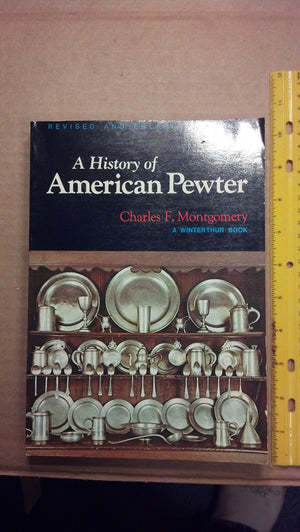 A History of American Pewter,Used