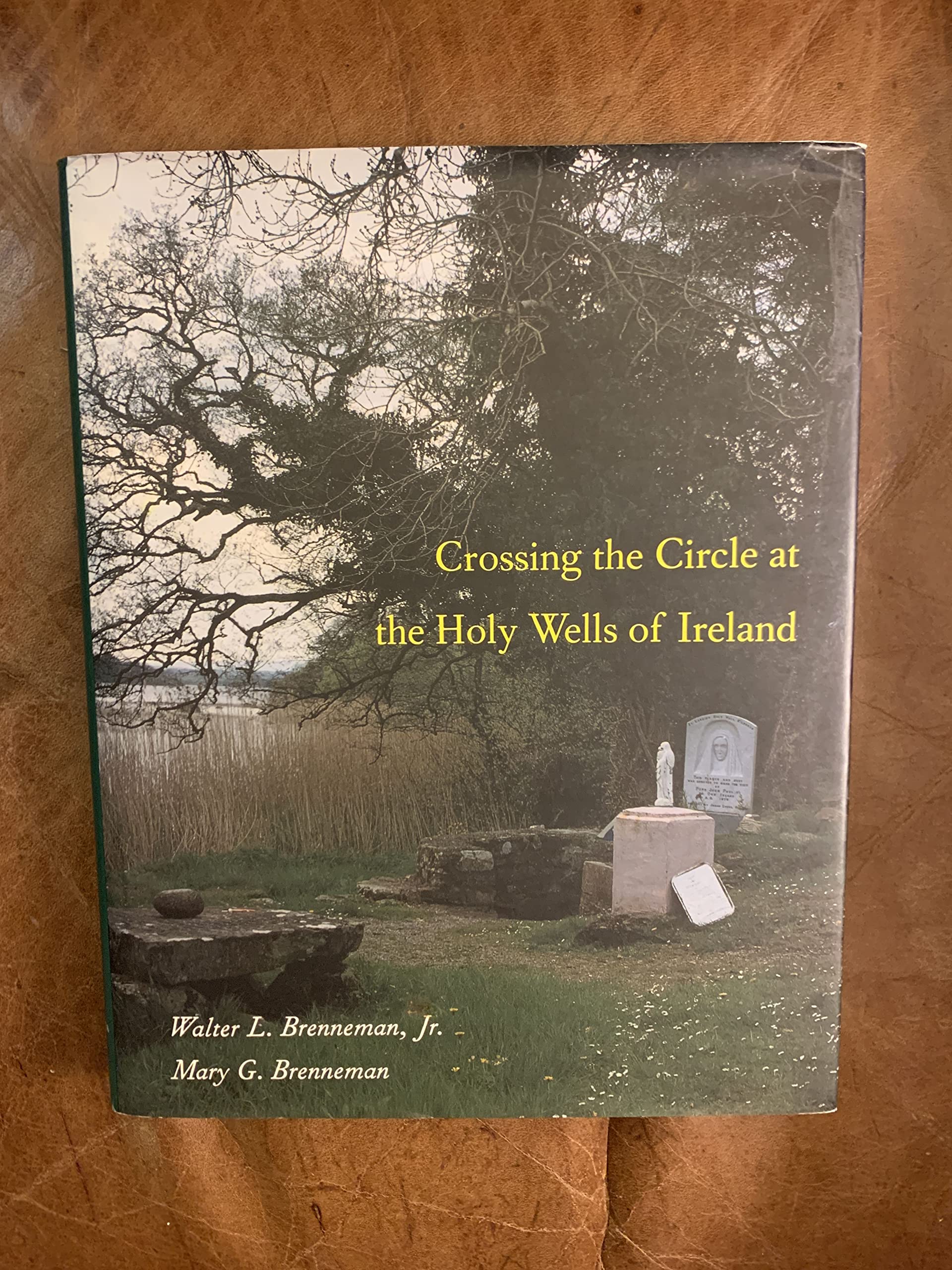 Crossing The Circle At The Holy Wells Of Ireland,Used