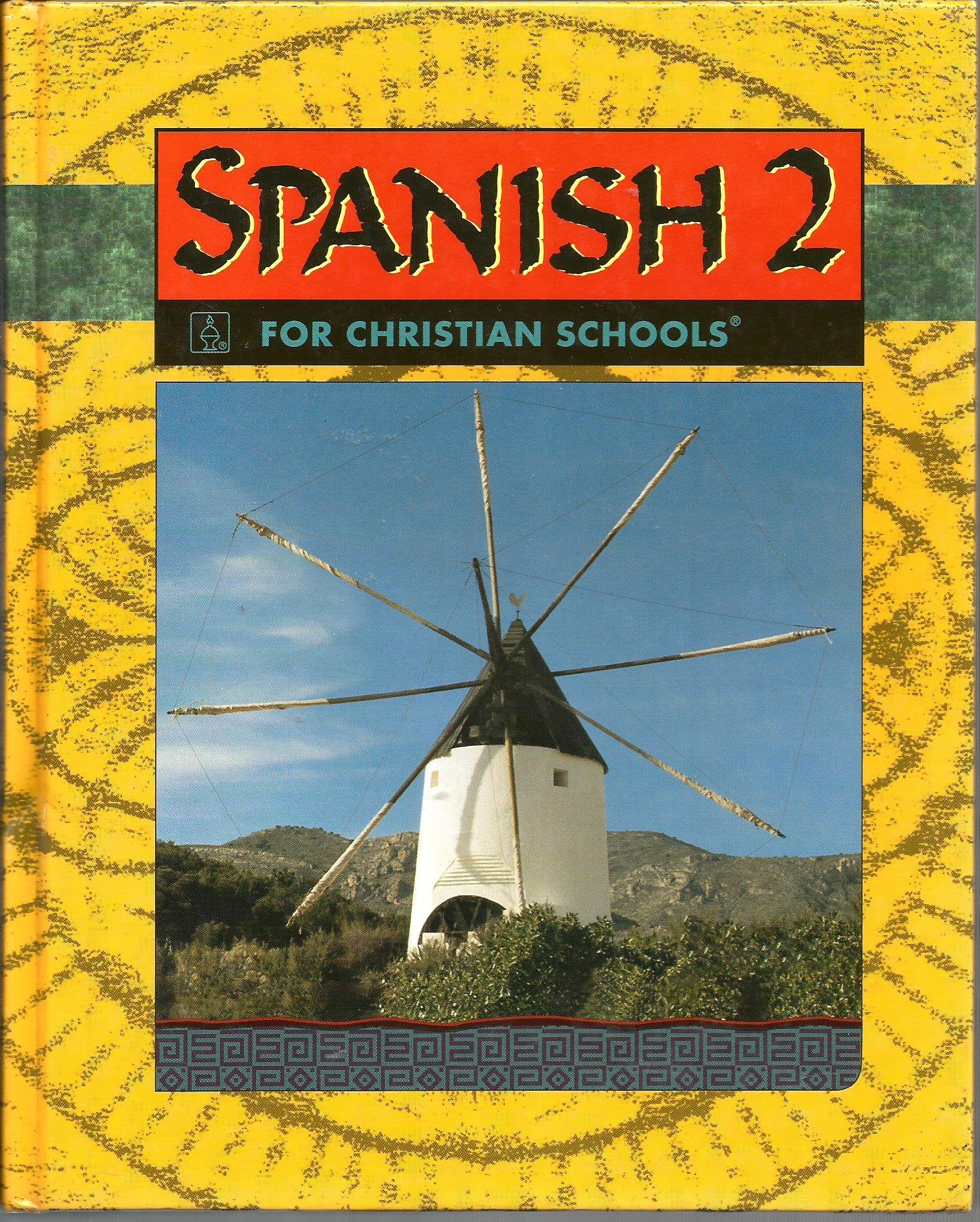 Spanish 2 for Christian Schools,Used