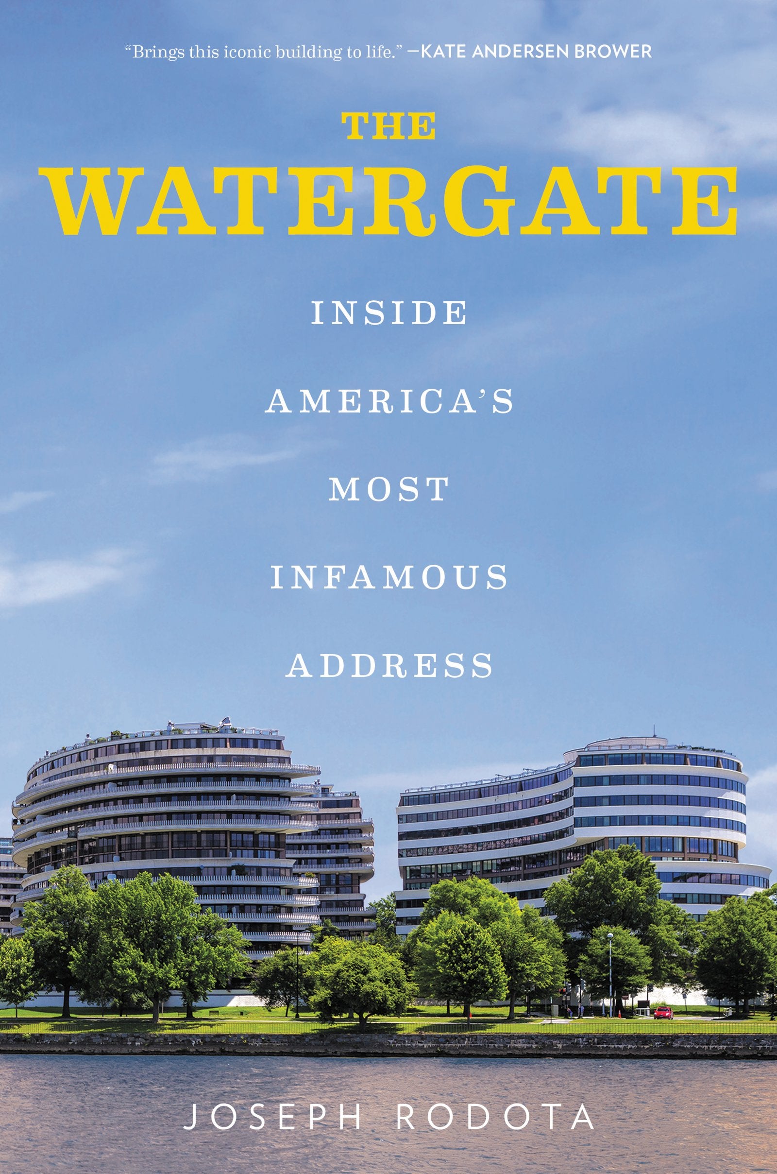The Watergate: Inside America's Most Infamous Address,Used