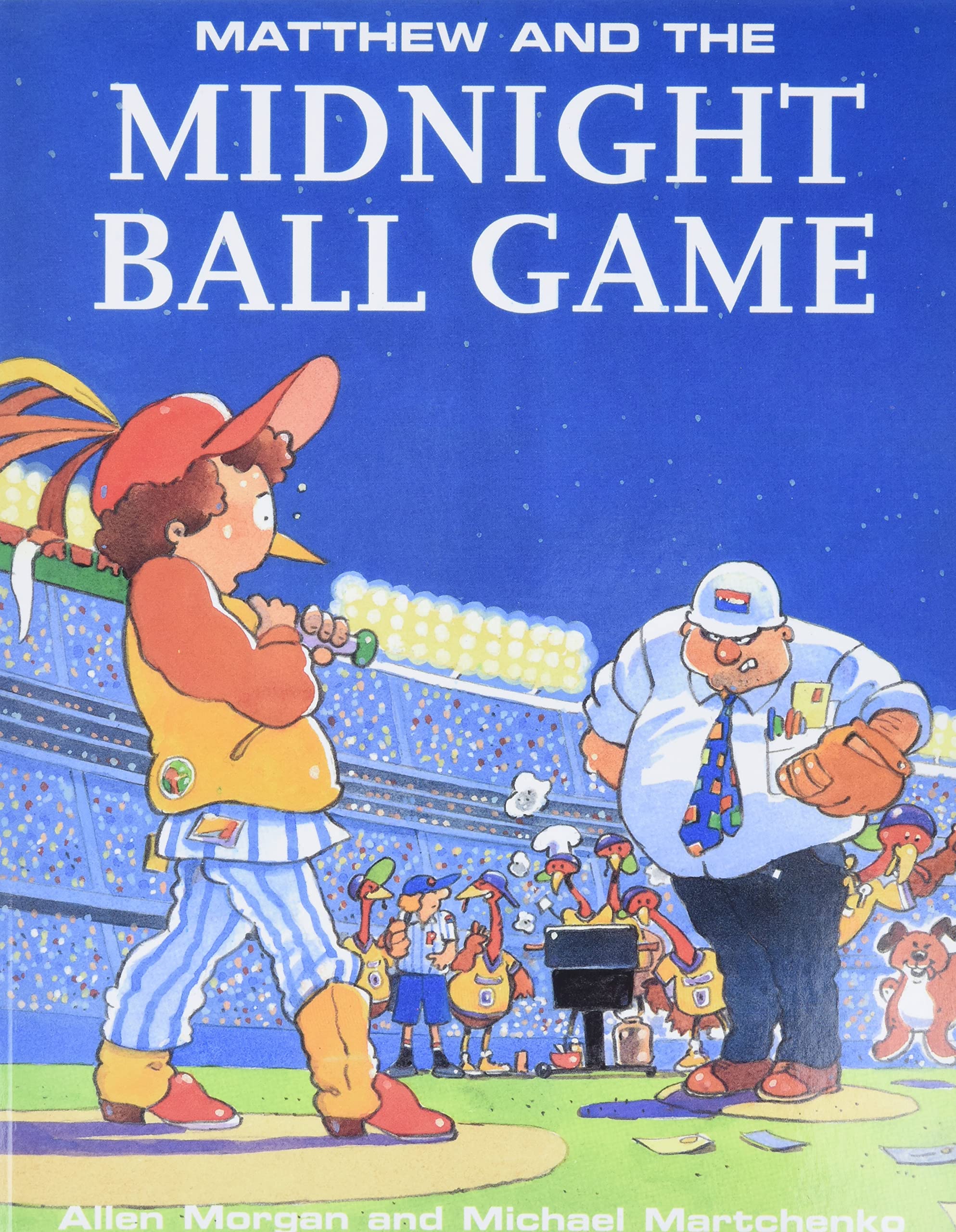 Matthew and the Midnight Ball Game (Matthew's Midnight Adventure),Used