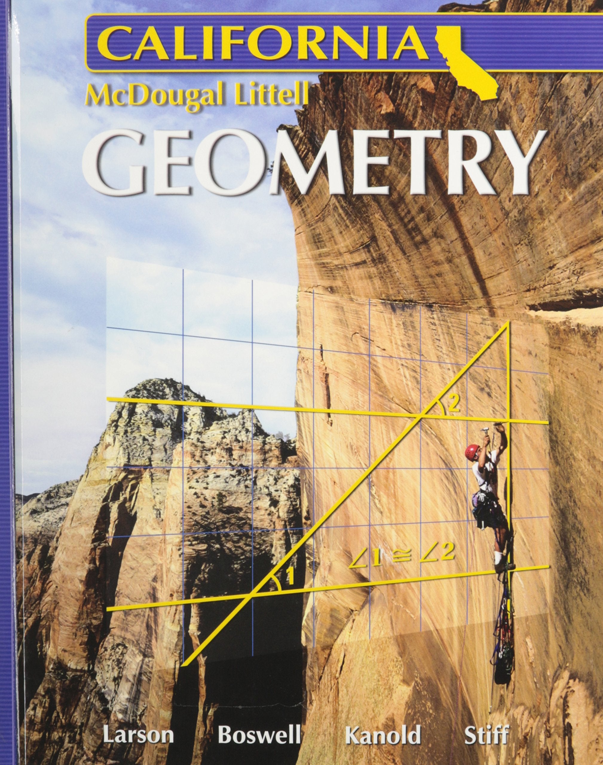 Holt McDougal Larson: Geometry California,New