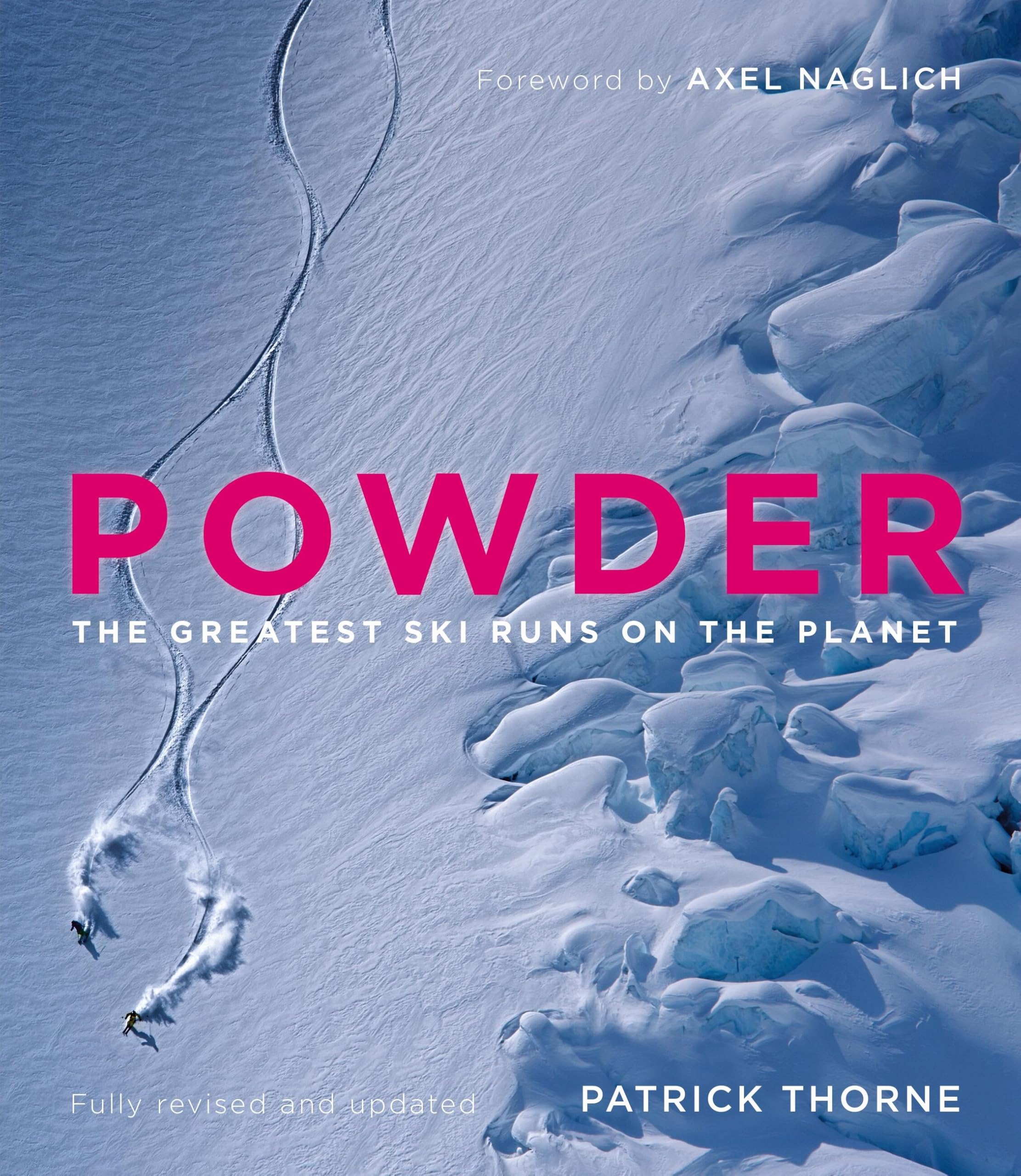Powder: The Greatest Ski Runs On The Planet