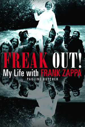 Freak Out! My Life With Frank Zappa,New