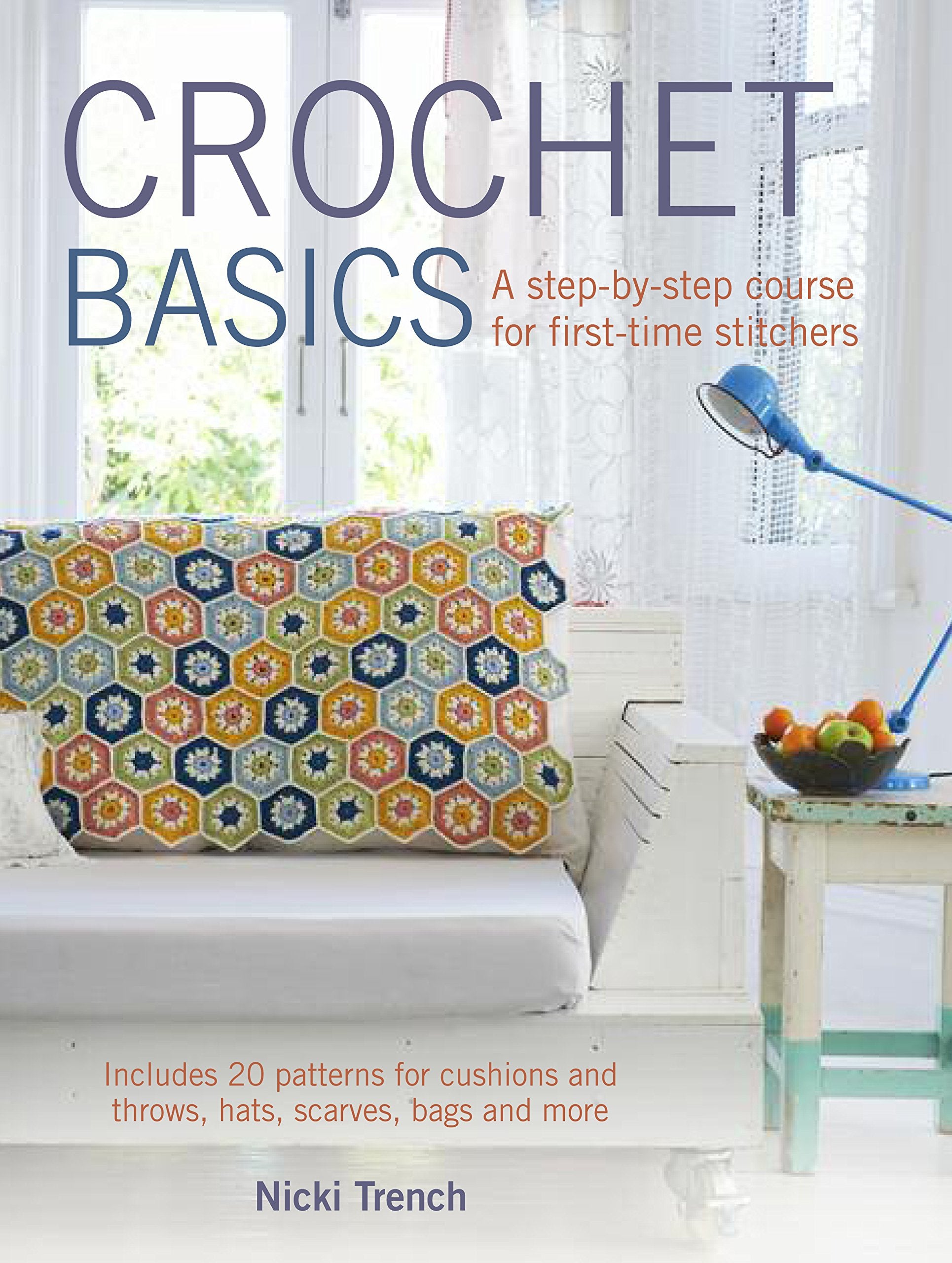Crochet Basics: A StepbyStep Course for FirstTime Stitchers,Used