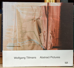 Wolfgang Tillmans: Abstract Pictures,Used