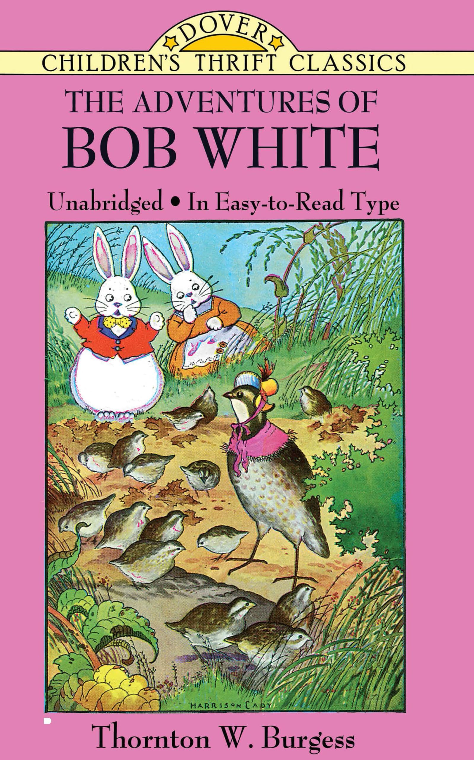 The Adventures of Bob White (Dover Children's Thrift Classics),Used