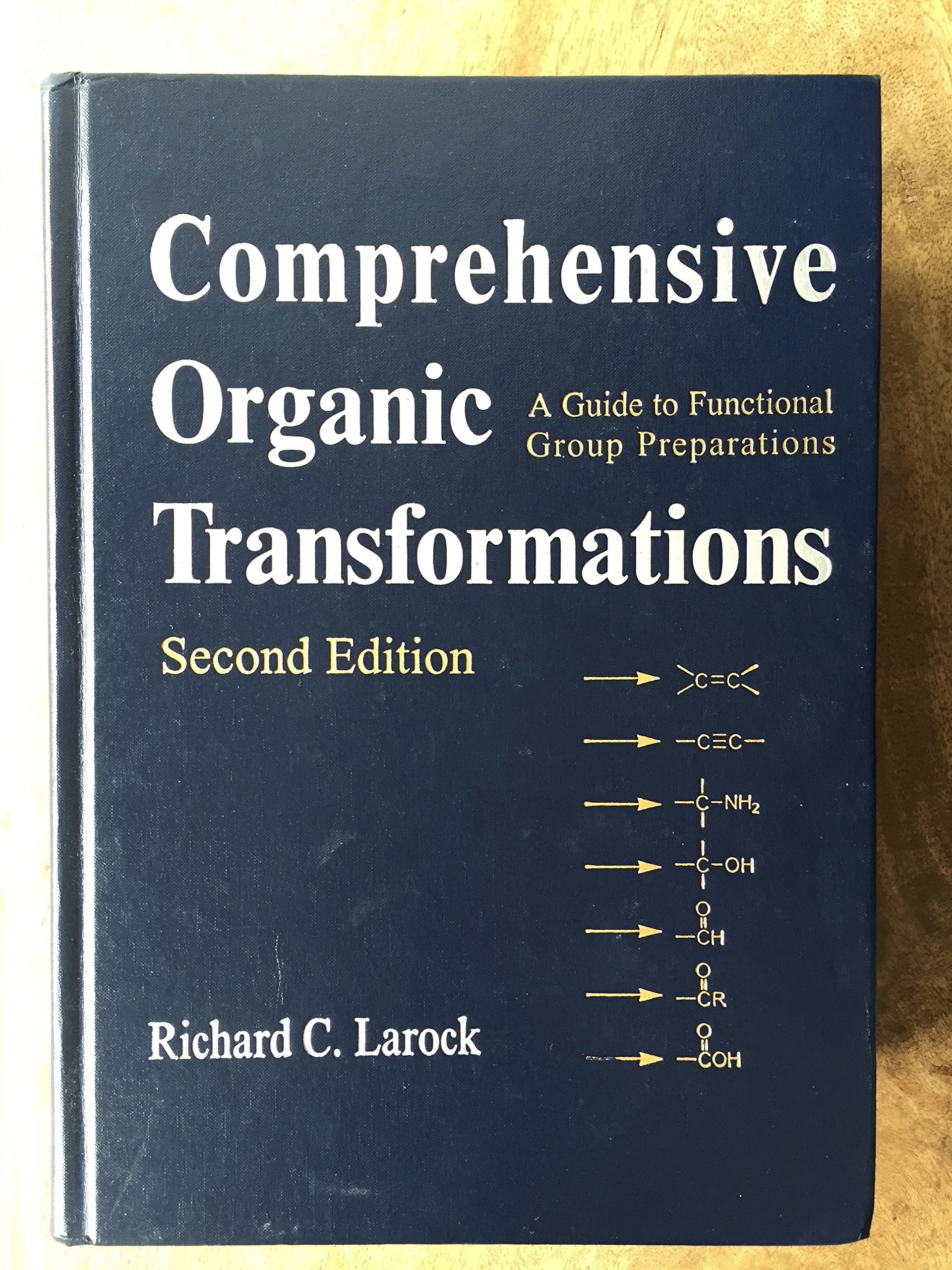 Comprehensive Organic Transformations: A Guide to Functional Group Preparations, 2nd Edition,New