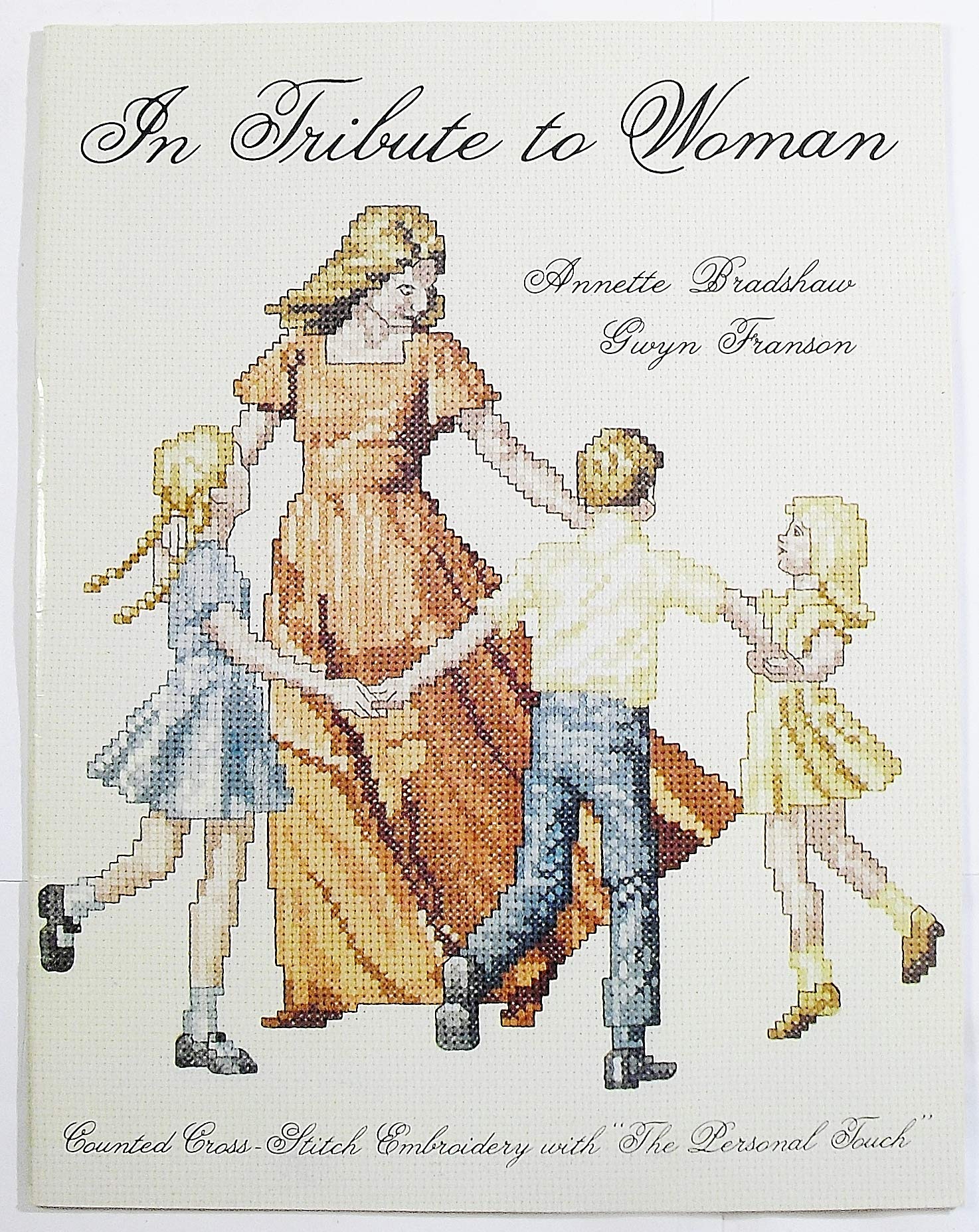 In Tribute to Woman: Counted CrossStitch Embroidery With the Personal Touch,Used