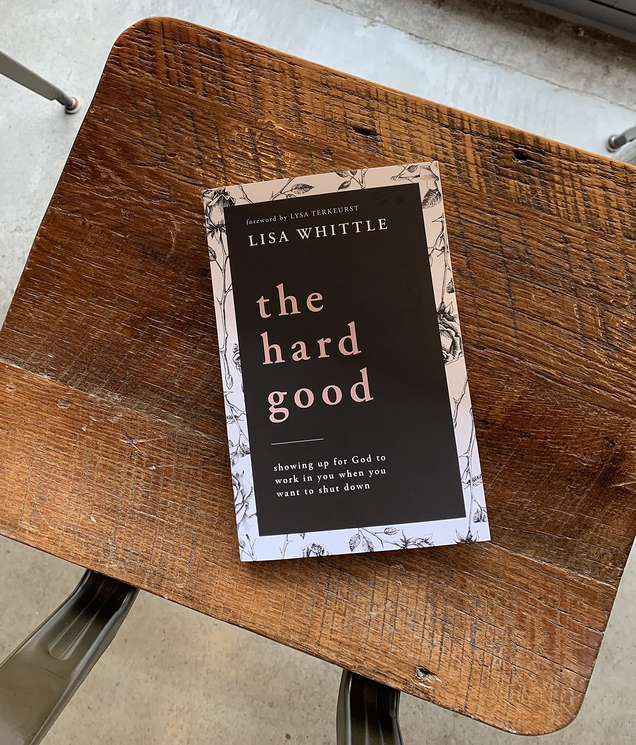 The Hard Good: Showing Up for God to Work in You When You Want to Shut Down,Used