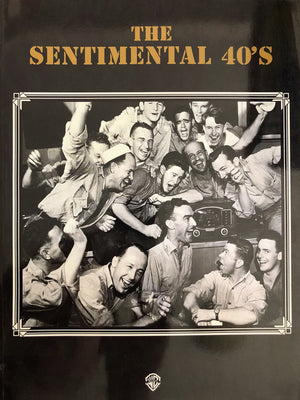 The Sentimental '40s: Piano/Vocal/Chords (The Sentimental Series),Used
