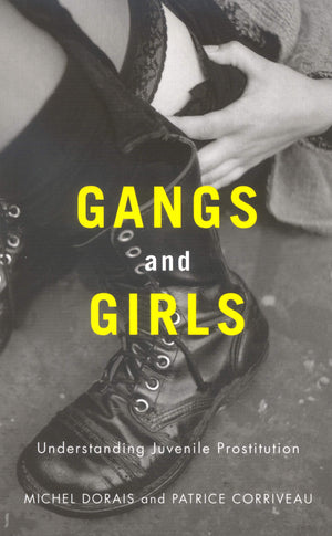 Gangs and Girls: Understanding Juvenile Prostitution,Used