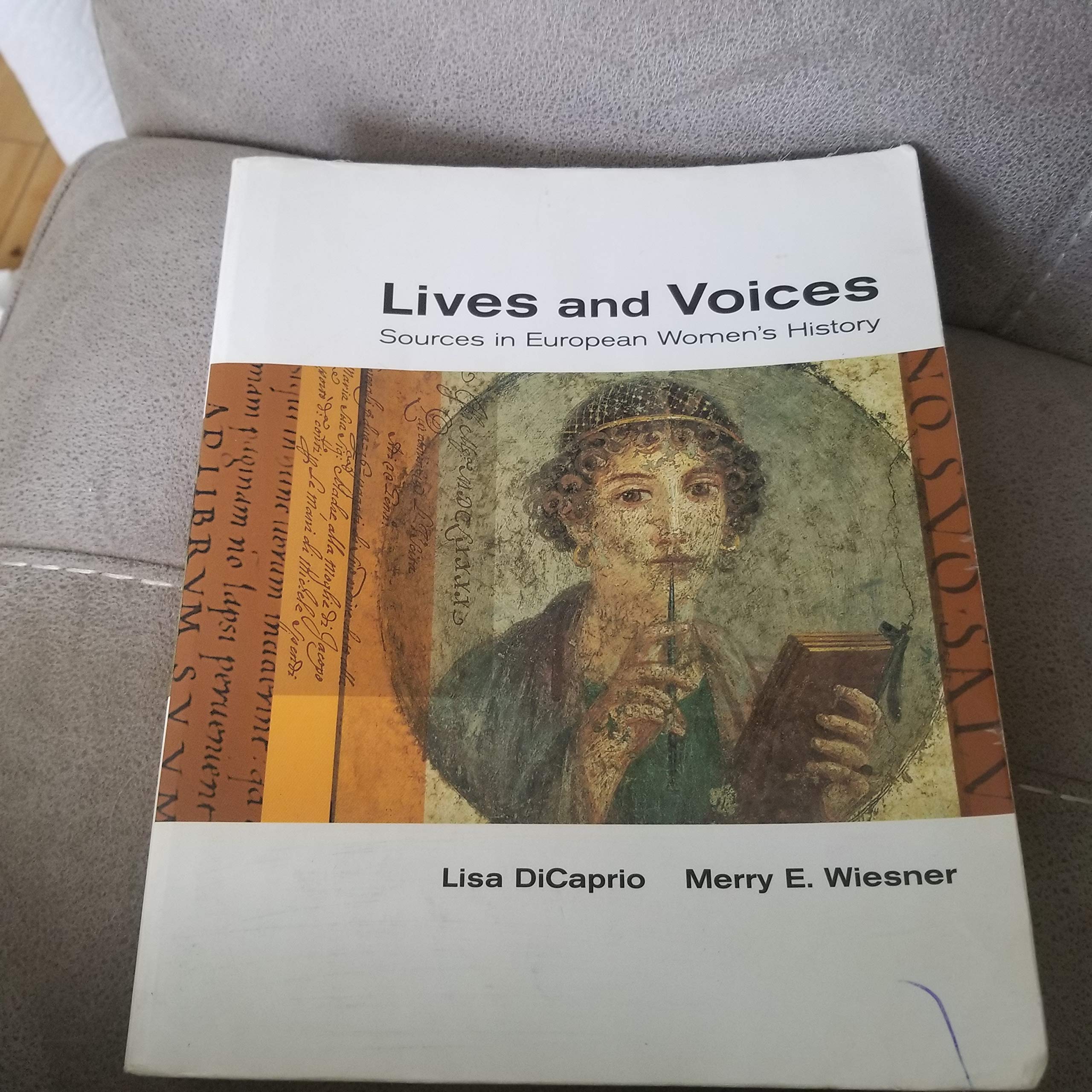 Lives and Voices: Sources in European Women's History,Used