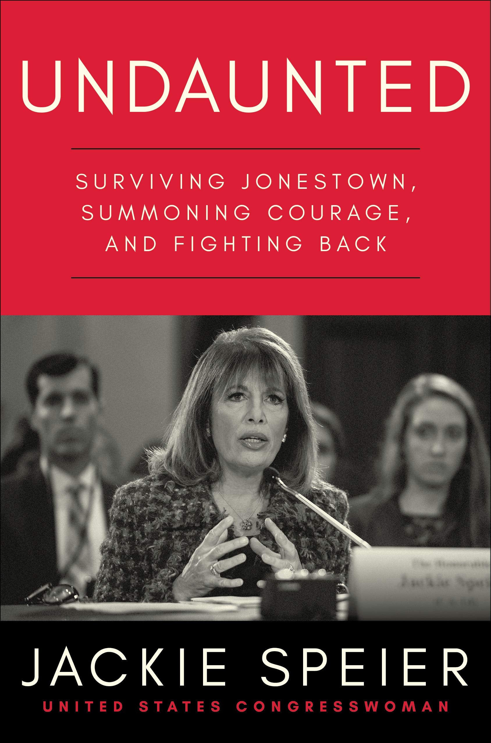 Undaunted: Surviving Jonestown, Summoning Courage, and Fighting Back,Used