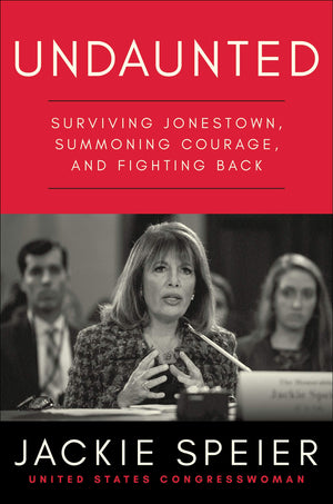Undaunted: Surviving Jonestown, Summoning Courage, and Fighting Back,Used