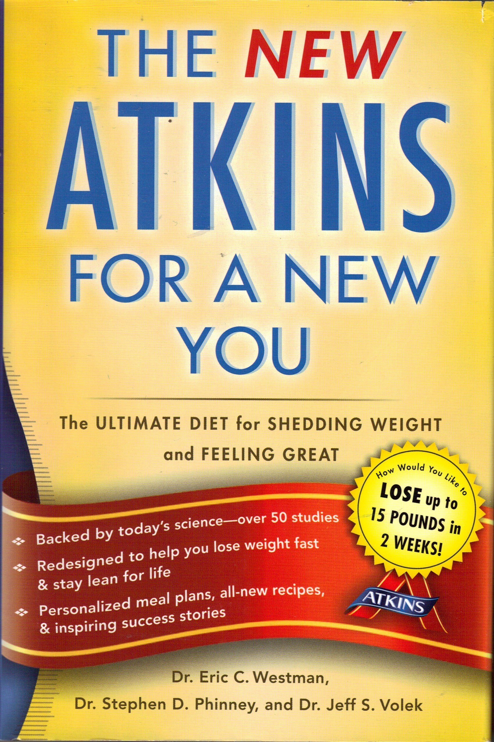 New Atkins for a New You (The Ultimate Diet for Shedding Weight and Feeling Great) by Westman, Eric (2010) Hardcover,Used