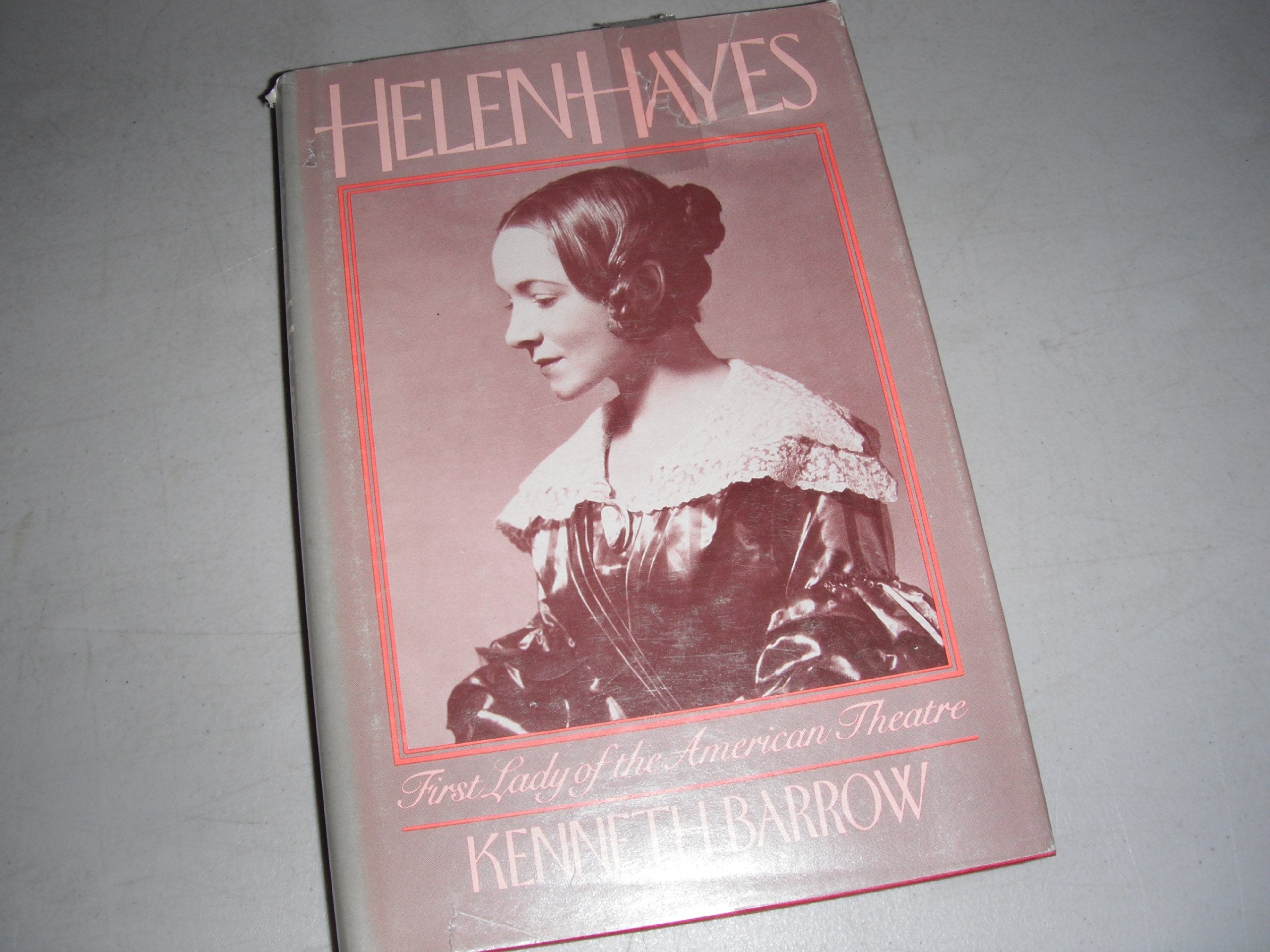 Helen Hayes: First Lady of the American Theatre,Used