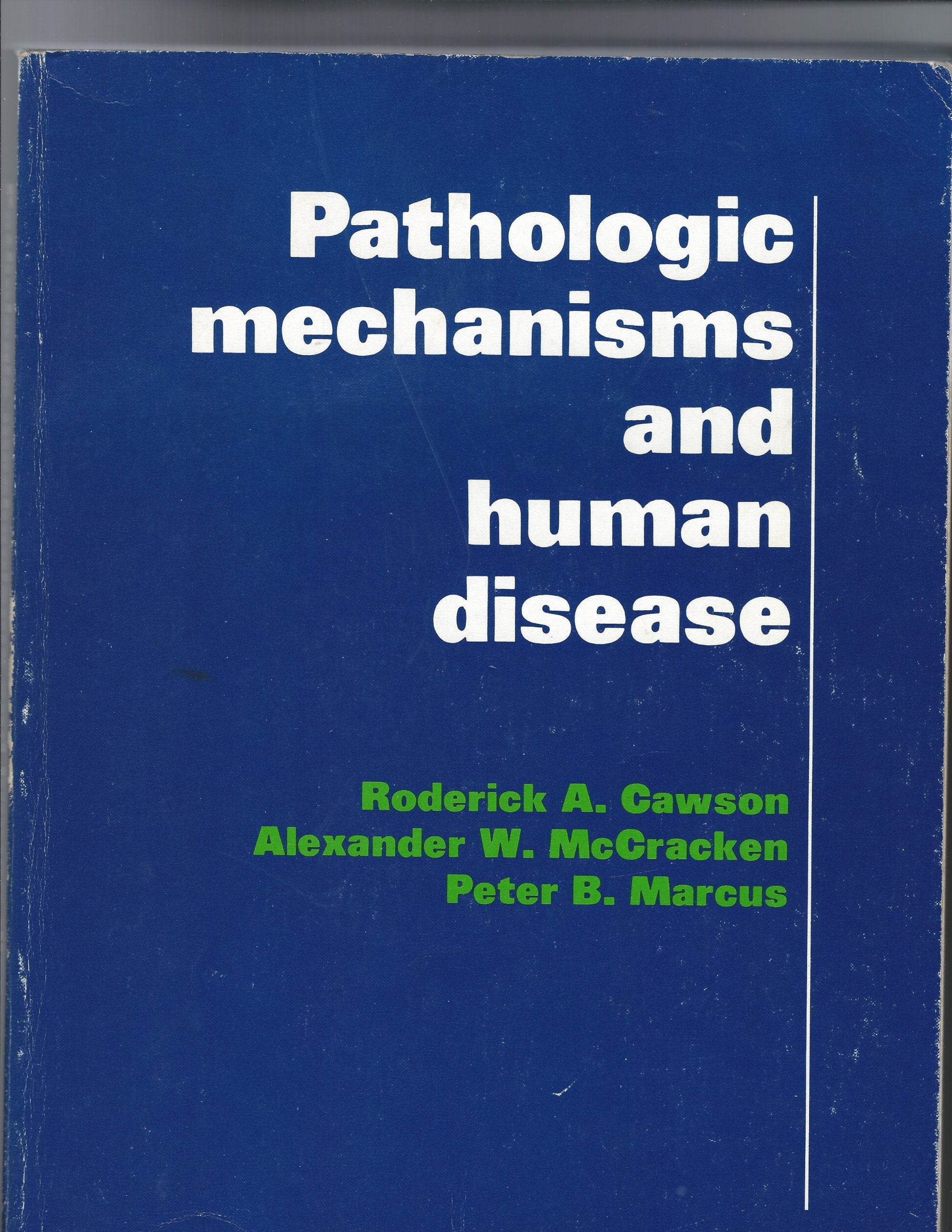 Pathologic Mechanisms of Human Disease,Used
