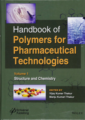 Handbook of Polymers for Pharmaceutical Technologies, Structure and Chemistry (Handbook of Polymers for Pharmaceutical Technolog,Used