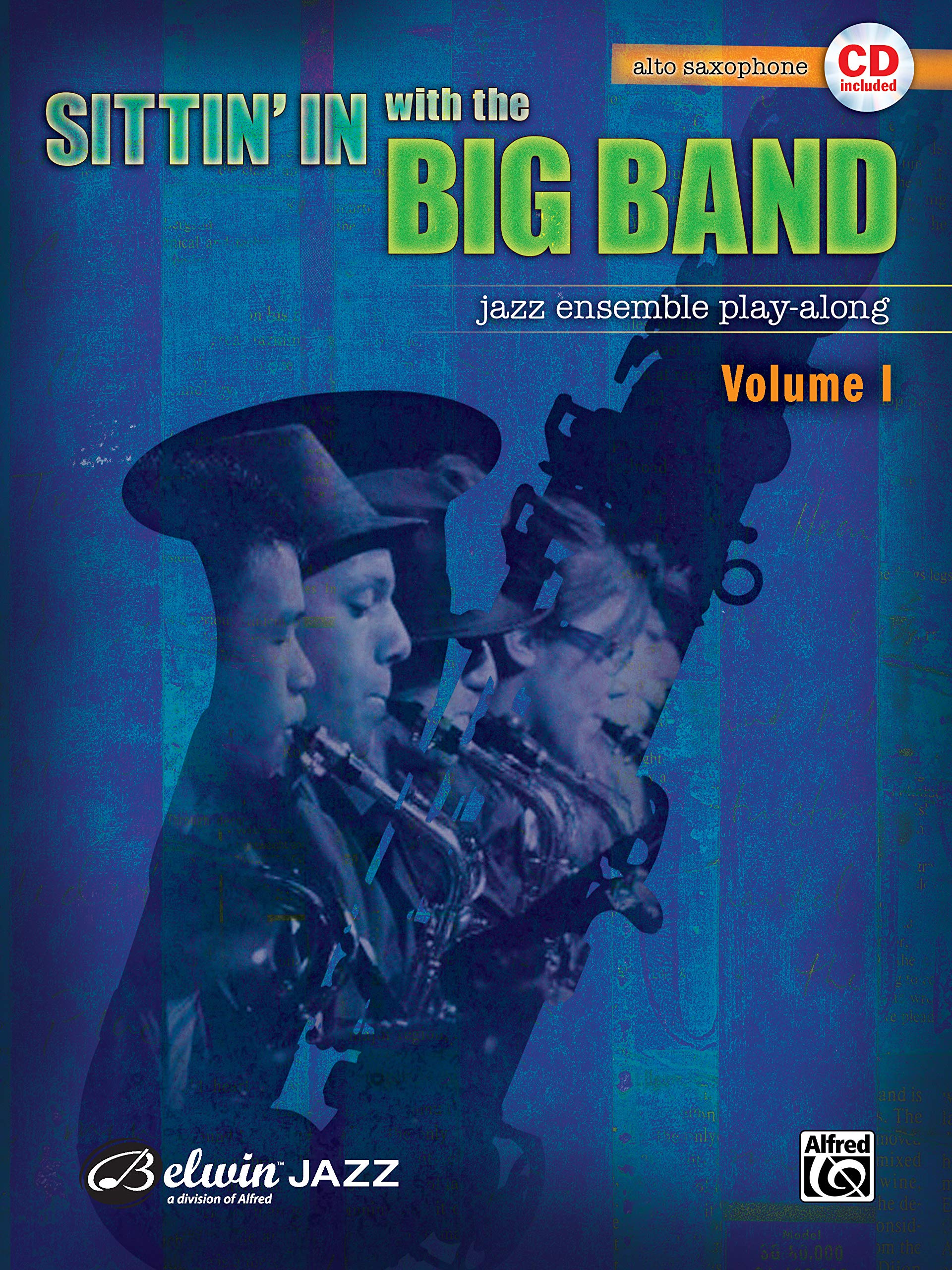 Sittin' In with the Big Band, Vol 1: Alto Saxophone, Book & Online Audio,Used