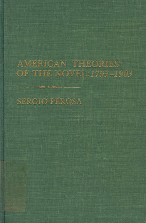 American Theories of the Novel 17931903,Used
