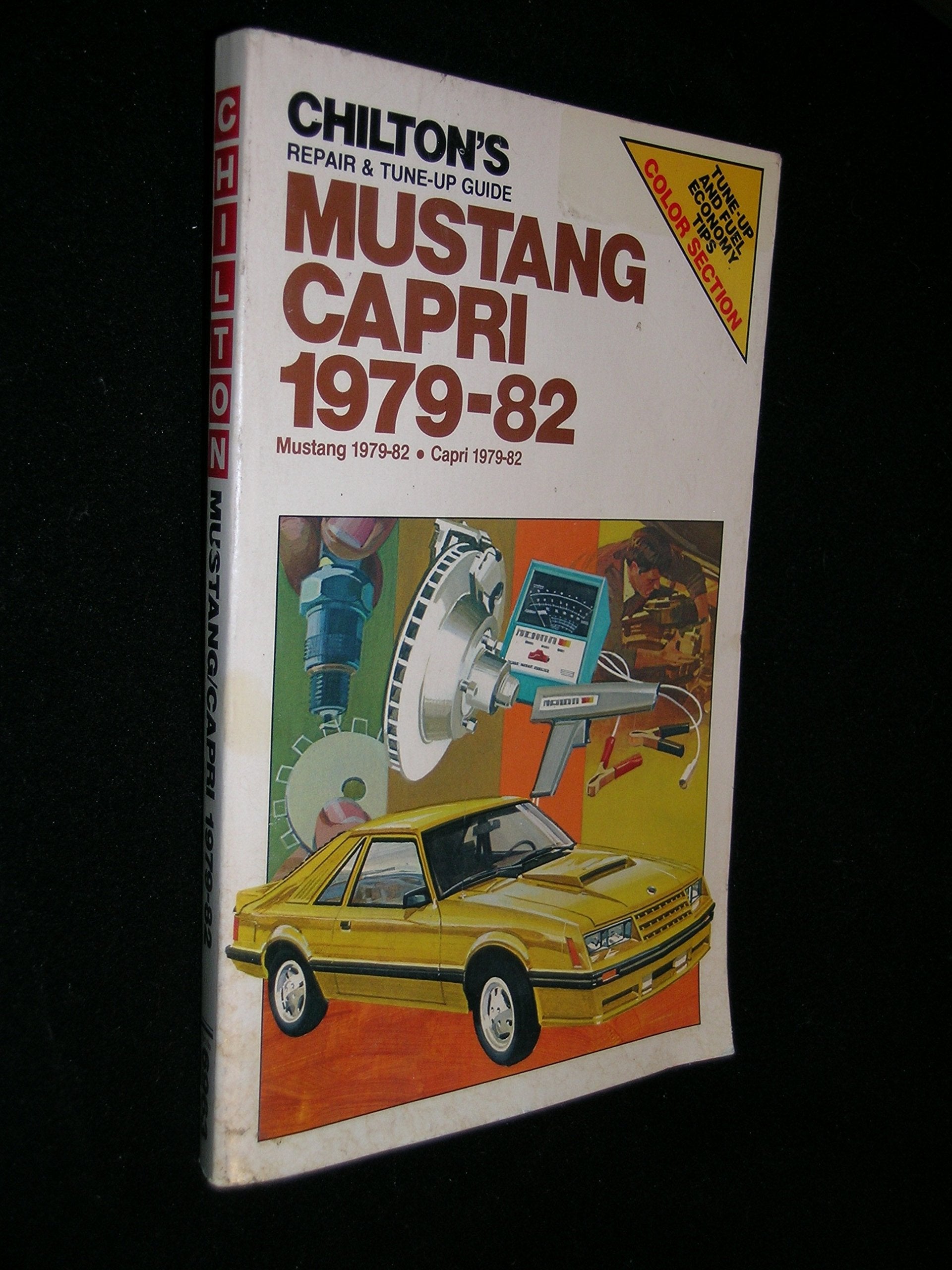 Chilton's Repair and TuneUp Guide: Mustang/Capri 19791982,Used