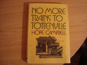 No More Trains To Tottenville;: [A Novel],Used