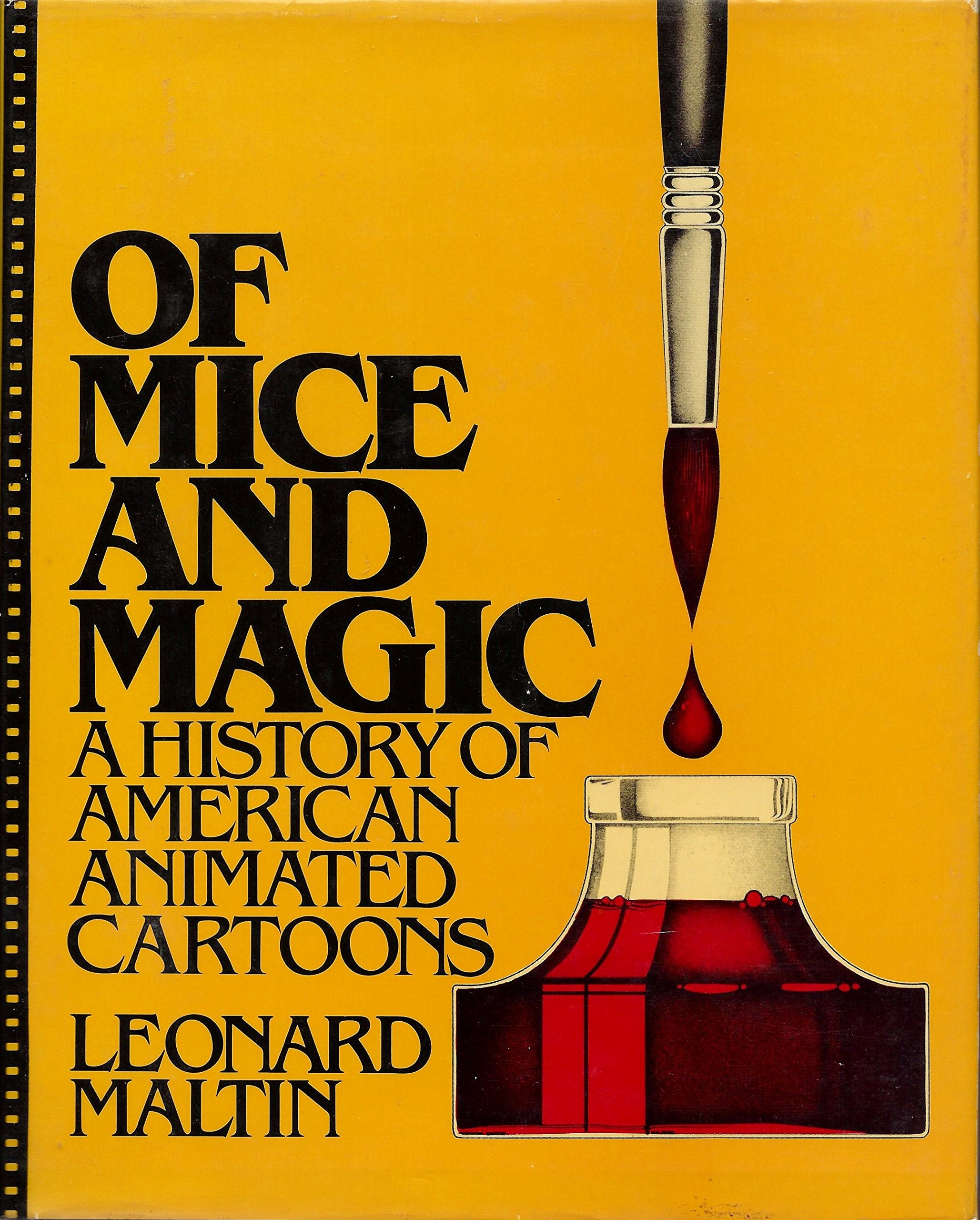 Of Mice And Magic: A History Of American Animated Cartoons,Used