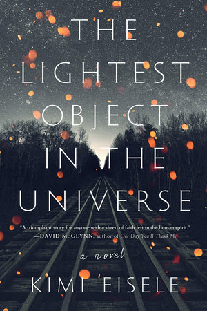 The Lightest Object in the Universe: A Novel,Used