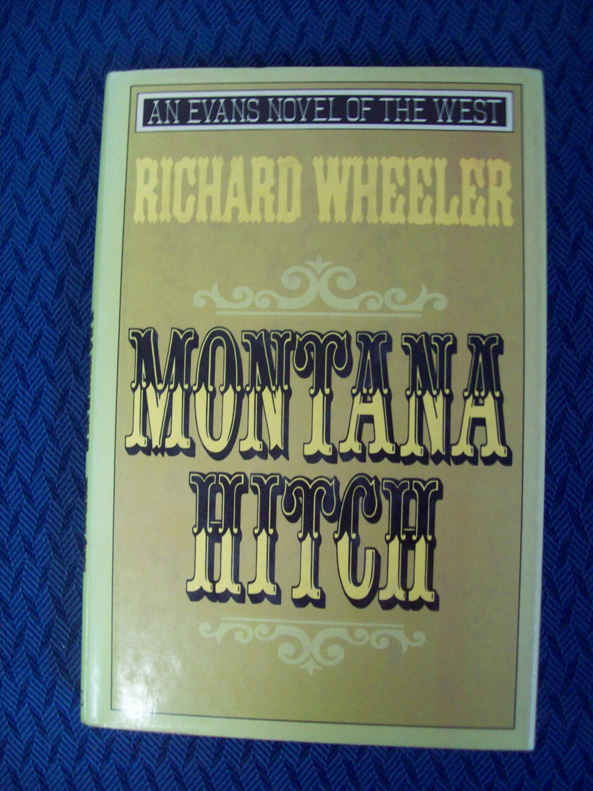 Montana Hitch (Evans Novel of the West),Used