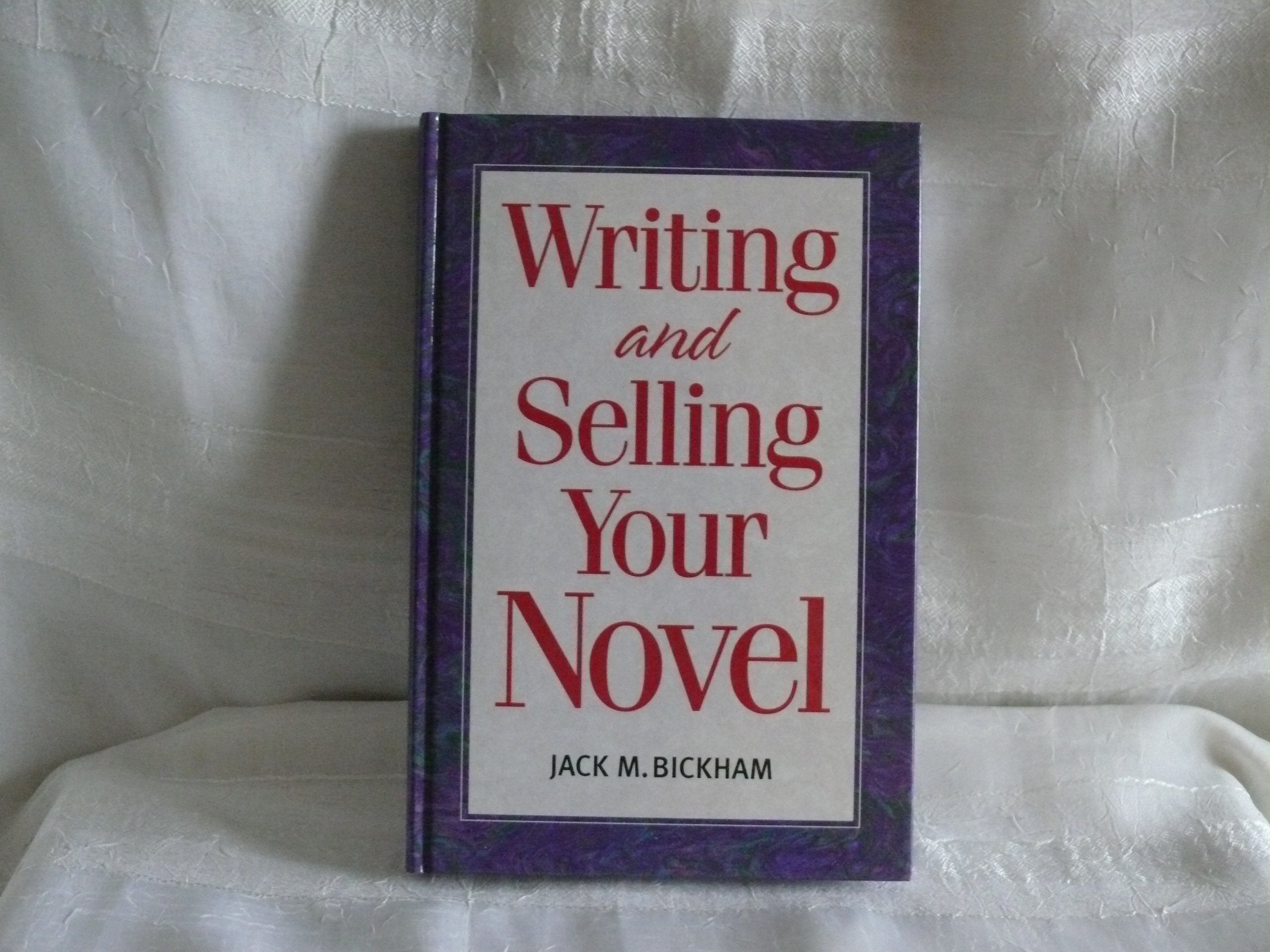 Writing And Selling Your Novel,Used