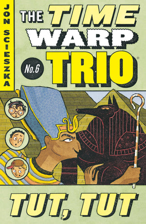 Tut, Tut #6 (Time Warp Trio),Used