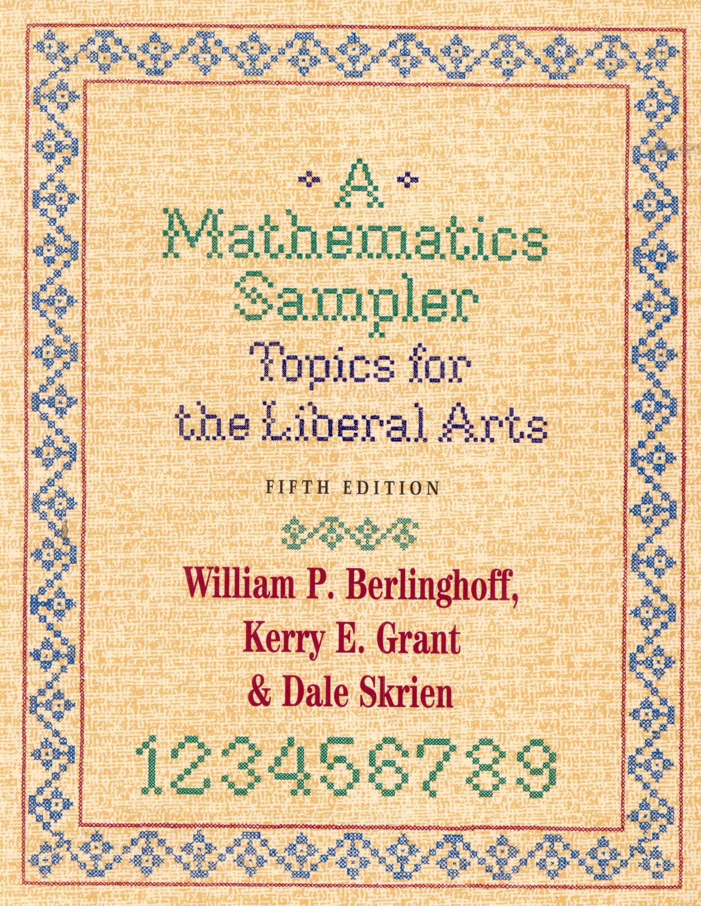 A Mathematics Sampler: Topics for the Liberal Arts,Used