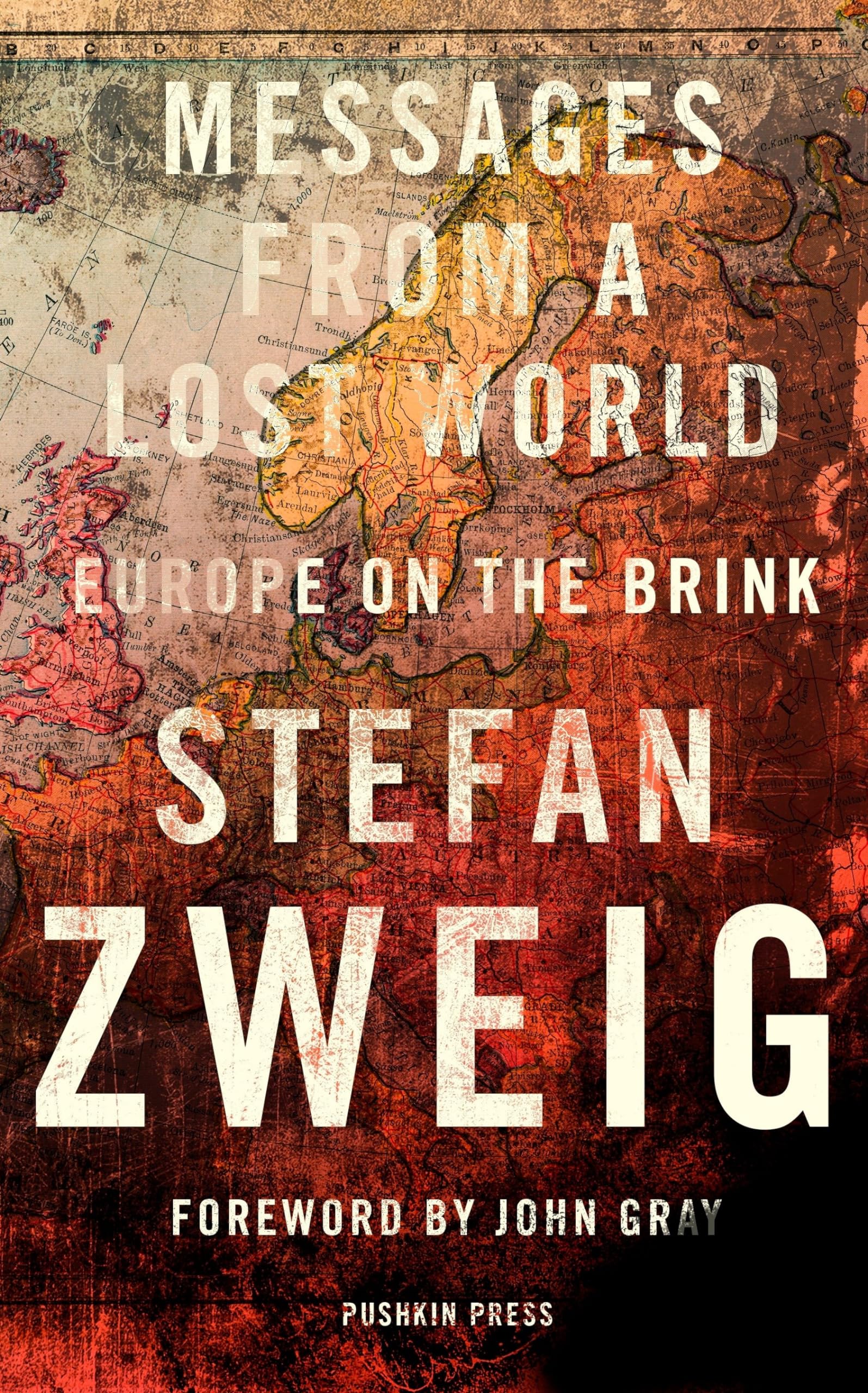 Messages From A Lost World: Europe On The Brink