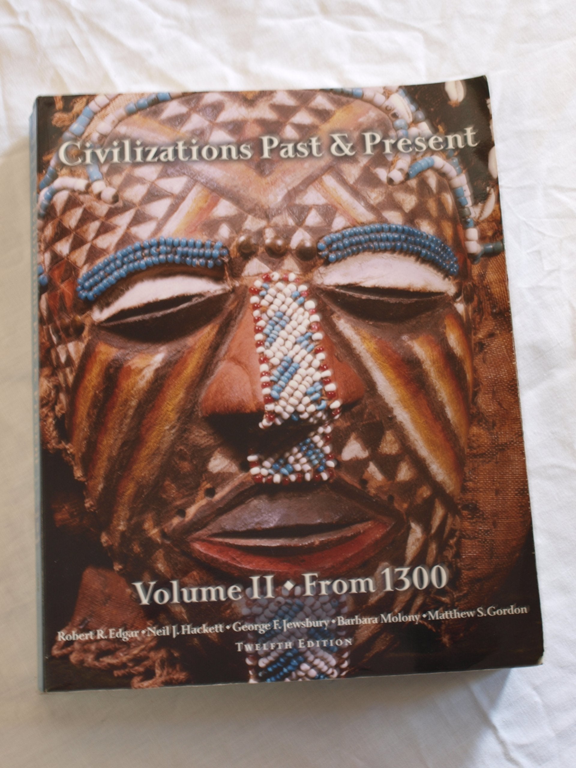 Civilizations Past & Present, Volume 2 (from 1300) (12th Edition),Used