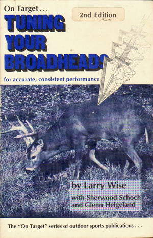 Tuning Your Broadheads (On Target Series),Used