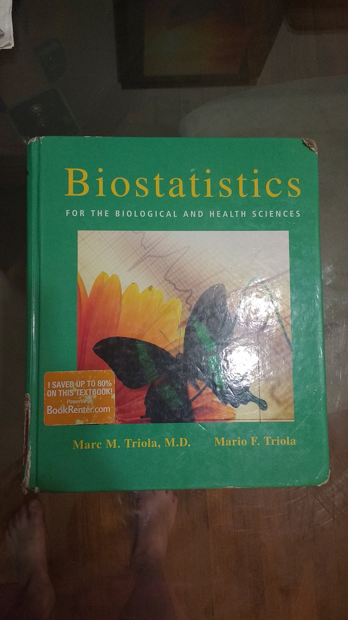 Biostatistics for the Biological and Health Sciences,Used