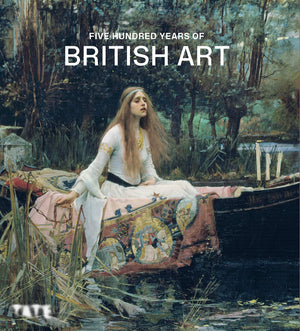 Five Hundred Years Of British Art