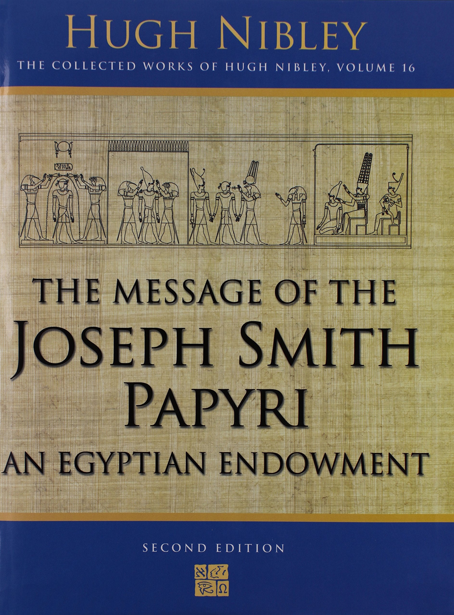 Message of the Joseph Smith Papyri: An Egyptian Endowment (Works),Used