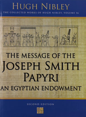 Message of the Joseph Smith Papyri: An Egyptian Endowment (Works),Used