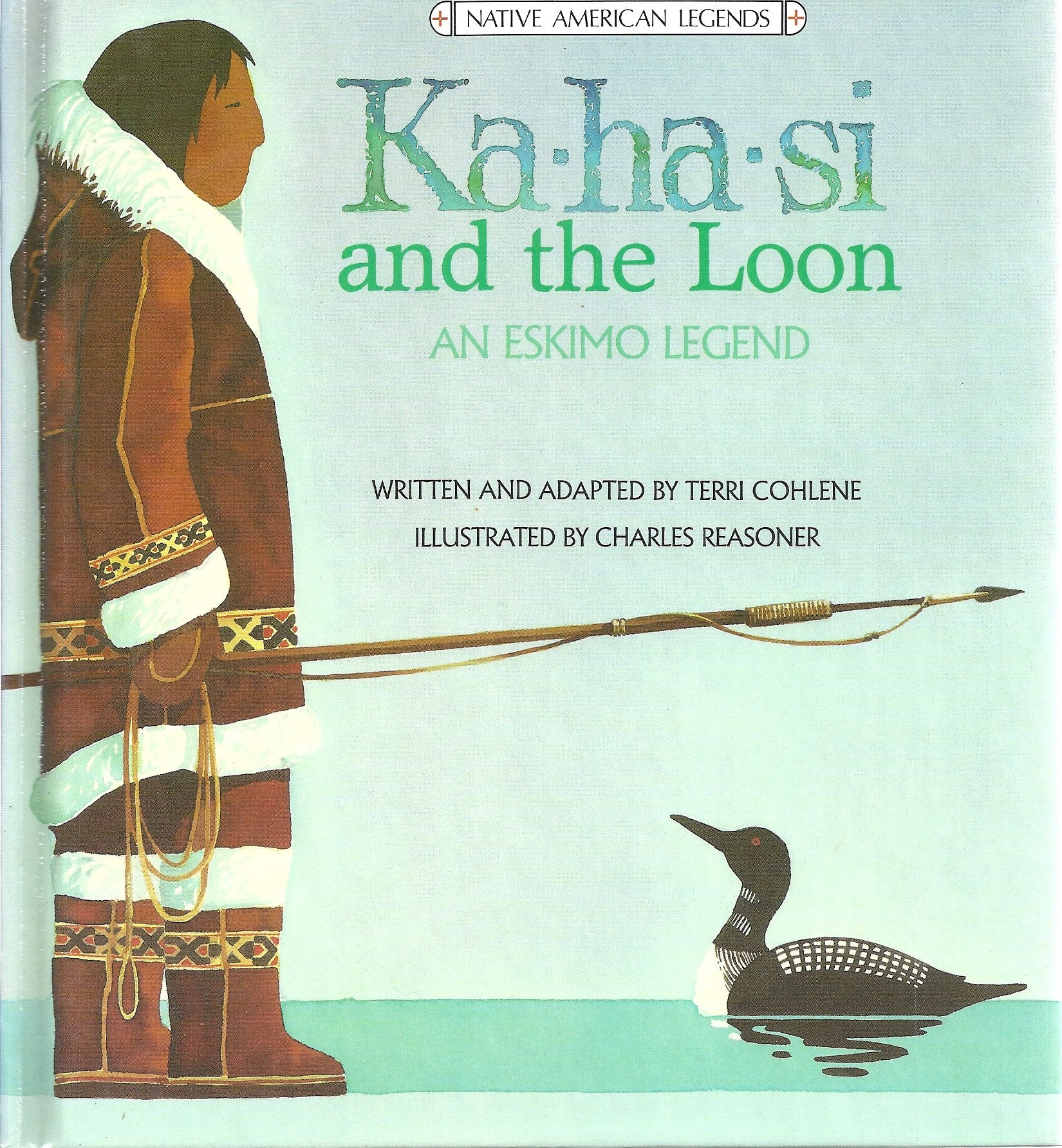 KaHaSi and the Loon (Native American Legends),New