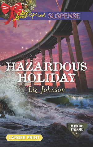 Hazardous Holiday (Men of Valor, 5),Used