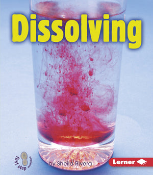 Dissolving (First Step Nonfiction  Changing Matter),Used